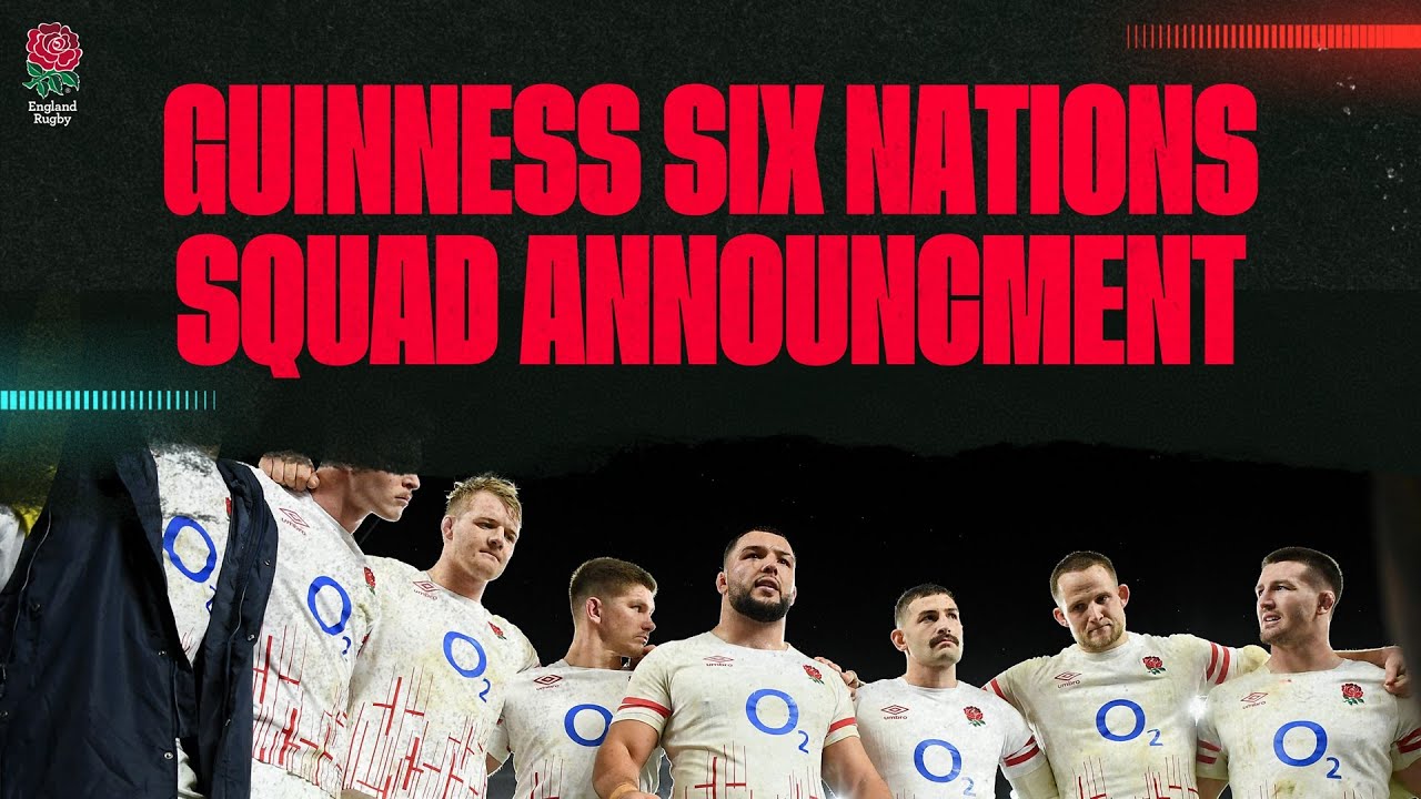 Englands Guinness Six Nations squad announcement