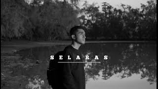 SELARAS ( KUNTO AJI FT. NADIN AMIZAH ) - SONY CINEMATIC VIDEO