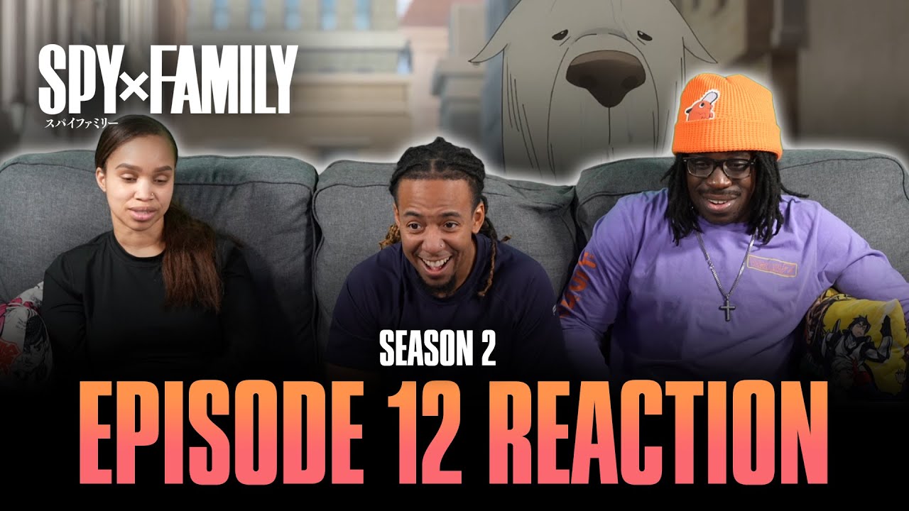 Part of the Family  Spy x Family S2 Ep 12 Reaction 