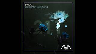 DJ T.H. - Leonie (Alan Morris Remix)