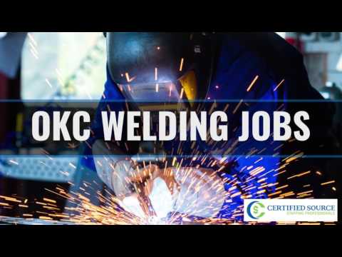 Oklahoma City Welding Jobs - Certified Source Staffing Professionals - video from Certified Source