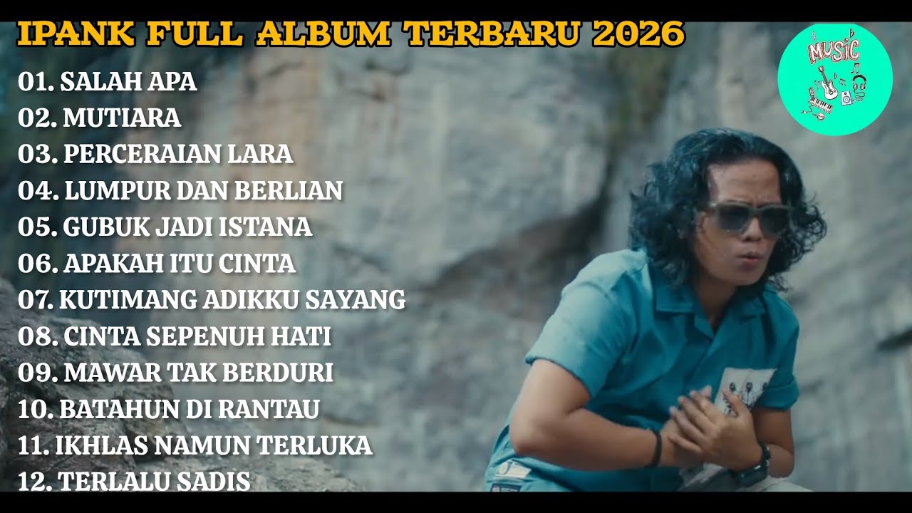 Ipank Full Album Terbaru 2026 🔥 Lagu Minang Terbaik & Terpopuler - YouTube