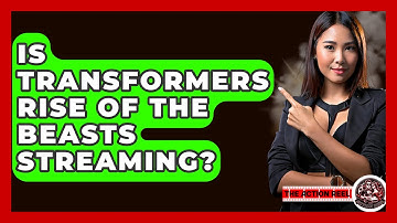 Is Transformers Rise of the Beasts Streaming? - The Action Reel