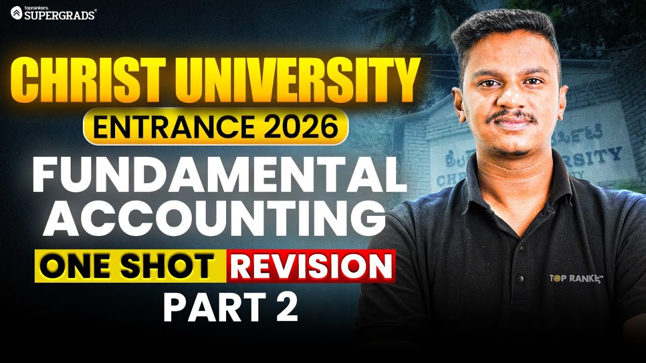 Christ University Entrance Test 2026 📘 | Complete Fundamental Accounting Revision Part-2