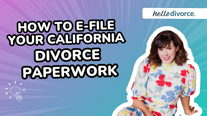 How To E-File Your Divorce in California