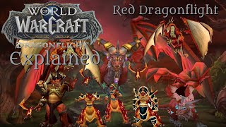 The Red Dragonflight | WoW:Dragonflight Explained The Red Dragonflight | WoW:Dragonflight Explained