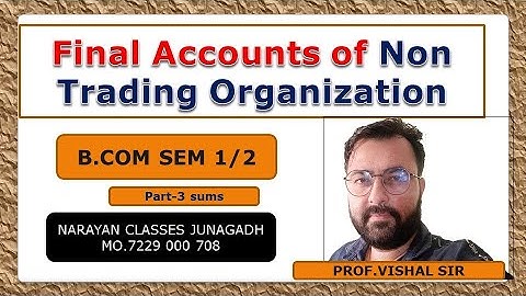 #Non Trading Organisation b.com sem 2|#financial account 2|@NARAYANclassesindia