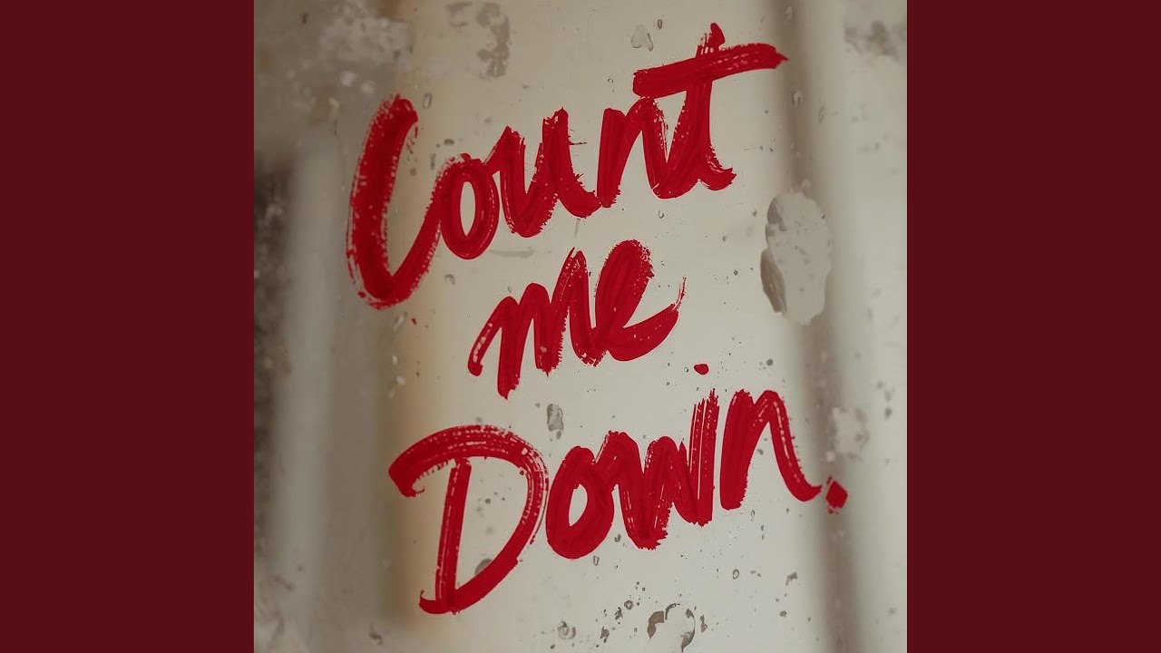 Watch Count Me Down on YouTube Watch Count Me Down on YouTube