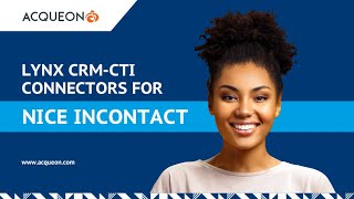 Acqueon Crm Connectors For Nice Cxone Trailer