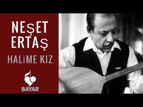 Neşet Ertaş - Halime Kız