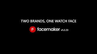 Facemaker v1.2.23 - Huawei & Amazfit: Two Brands, One Watch Face