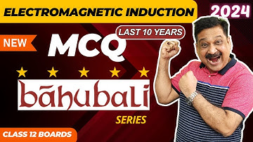 💥ELECTROMAGNETIC INDUCTION 💥MCQ BAHUBALI Series💥Class 12 Physics👉Subscribe @ArvindAcademy
