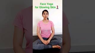 Face Yoga for Glowing Skin | shorts short youtubeshorts  faceyoga