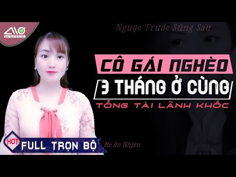 Video 3 Ngày Định Mệnh Của Cô Gái Nghèo & Tổng Tài Máu Lạnh... - youtube