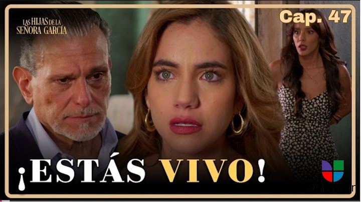 Mar se desmaya en brazos de Luis Portilla| Las hijas de la señora García UnivisiónUSA C-47