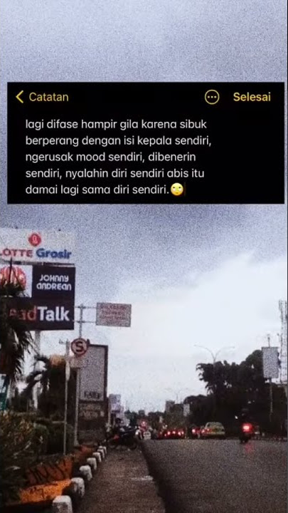 #storywa story wa || lagi di fase hampir gila||beperang dengan diri sendiri