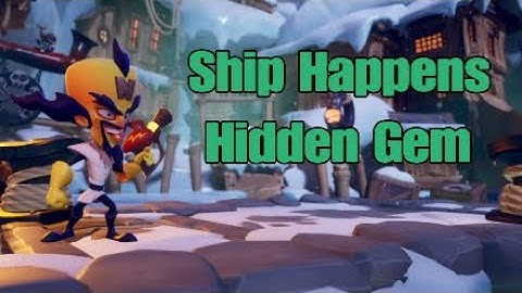Crash Bandicoot 4 - Ship Happens, get Hidden Gem, location guide (Neo Cortex gameplay)