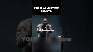 DO YOU BELIEVE HE IS ABLE?