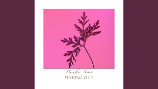 making out