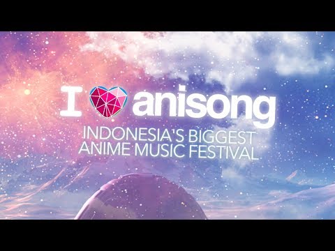 AFAID14 - I LOVE ANISONG Promotional Video