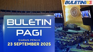 6 Negara Eropah Iktiraf Negara Palestin Di Sidang PBB | Buletin Pagi, 23 September 2025