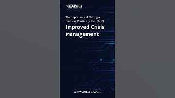 The Importance of Having a Business Continuity Plan (BCP): Improved Crisis Management