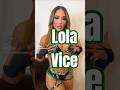 Lola Vice Yes or No