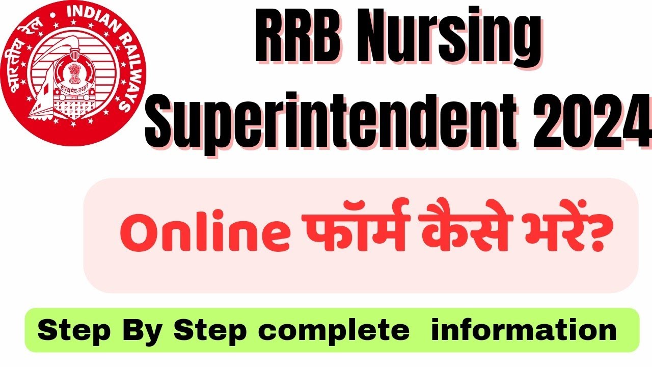 RRB Nursing Superintendent Form Fill Up Online 2024 How To Fill RRB rrb-nursing-superintendent-form-fill-up-online-2024-how-to-fill-rrb