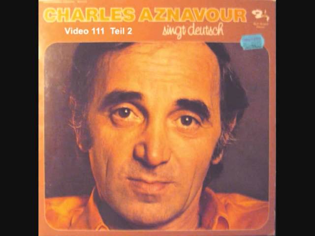 Charles Aznavour - Als es mir beschissen ging