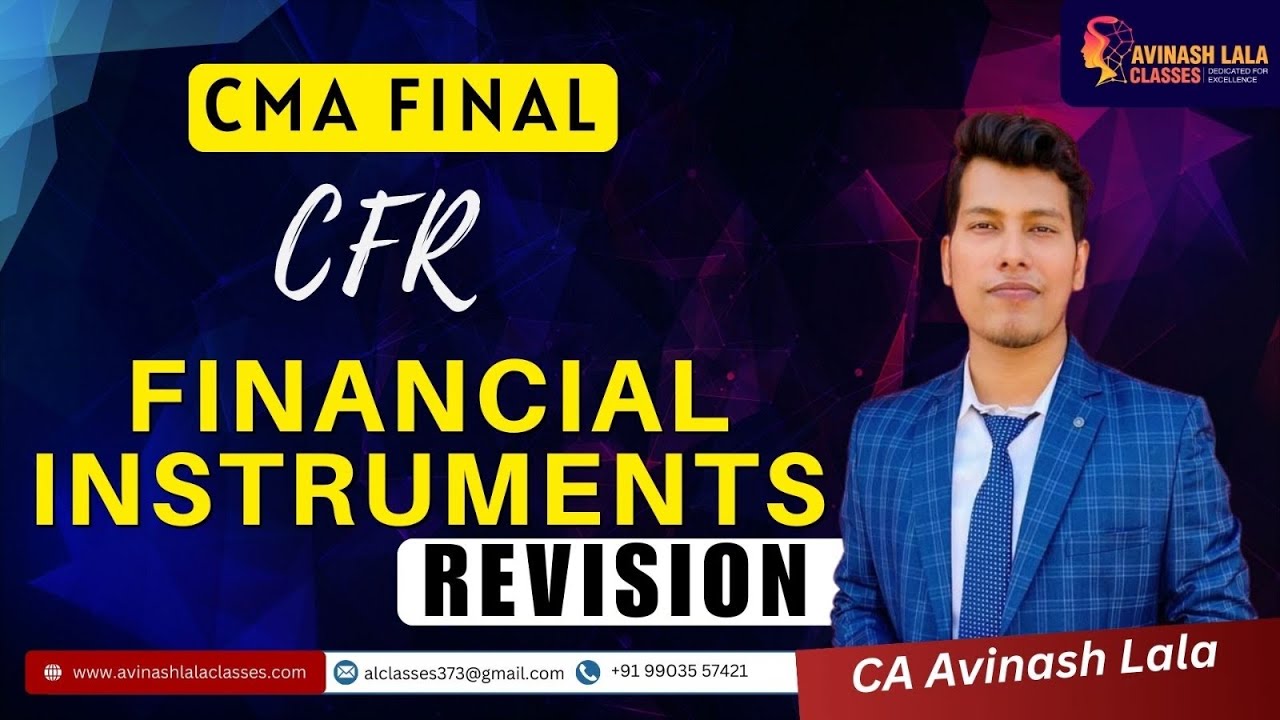 CMA Final CFR Financial Instruments Detailed Revision | All Concepts ...