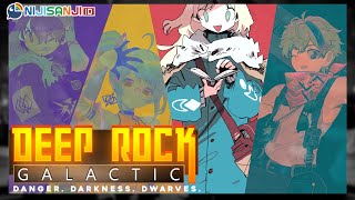【Deep Rock Galactic #1】Gali, Pew Pew, Cuan Popcop & Luna Notte【NIJISANJI ID | Layla Alstroemeria】