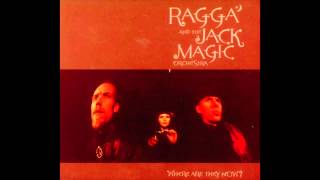 Watch Ragga  The Jack Magic Orchestra Where Are They Now video