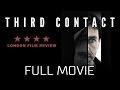 Third Contact [HD] Full Movie ~ SciFi Mystery Thriller
