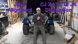 Jeep CJ, XJ, YJ, TJ, LJ, WJ, ZJ, JK Front End Alignment / Jeep Death Wobble Discussion