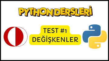 Değişkenler Test | Python Dersleri #32 | CENG111, CENG240 |