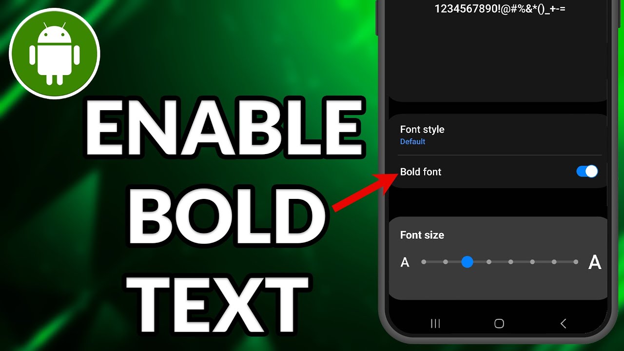 How To Enable Bold Text On Android - YouTube