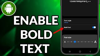 How To Enable Bold Text On Android
