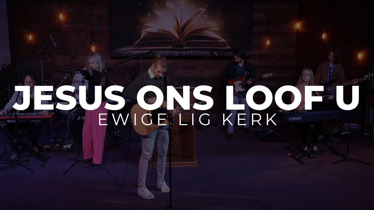 Jesus Ons Loof U(feat. Elandré Botha)[Live] - Ewige Lig