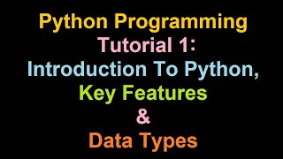 Python for beginner | Key Features & All Data Types of Python with Examples in Hindi and English