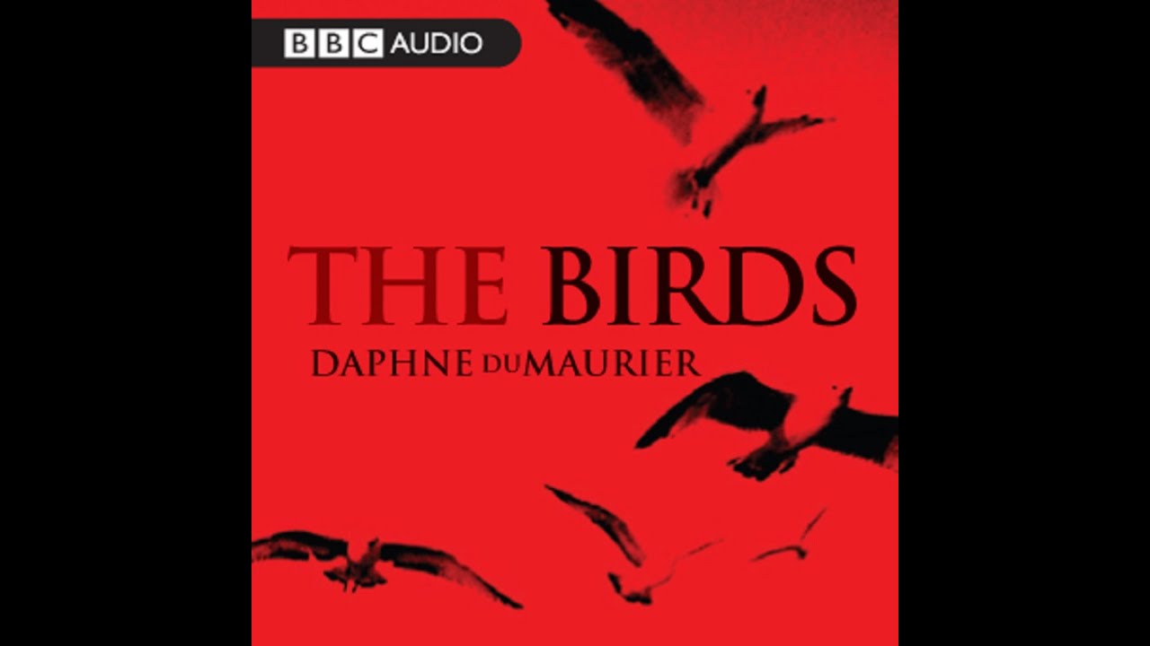 "The Birds" by Daphne Du Maurier - BBC Radio production