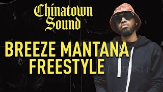 Chinatown Sound - Breeze Mantana - Freestyle