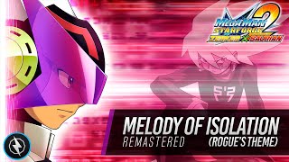 Melody of Isolation: Rogue's Theme (Remaster) ► Megaman Star Force 2: Zerker X Ninja/Saurian