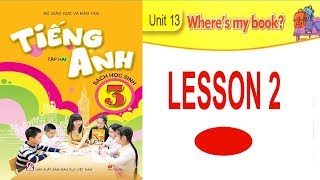 ENGLISH 3 - UNIT13: WHERE'S MY BOOK - LESSON 2