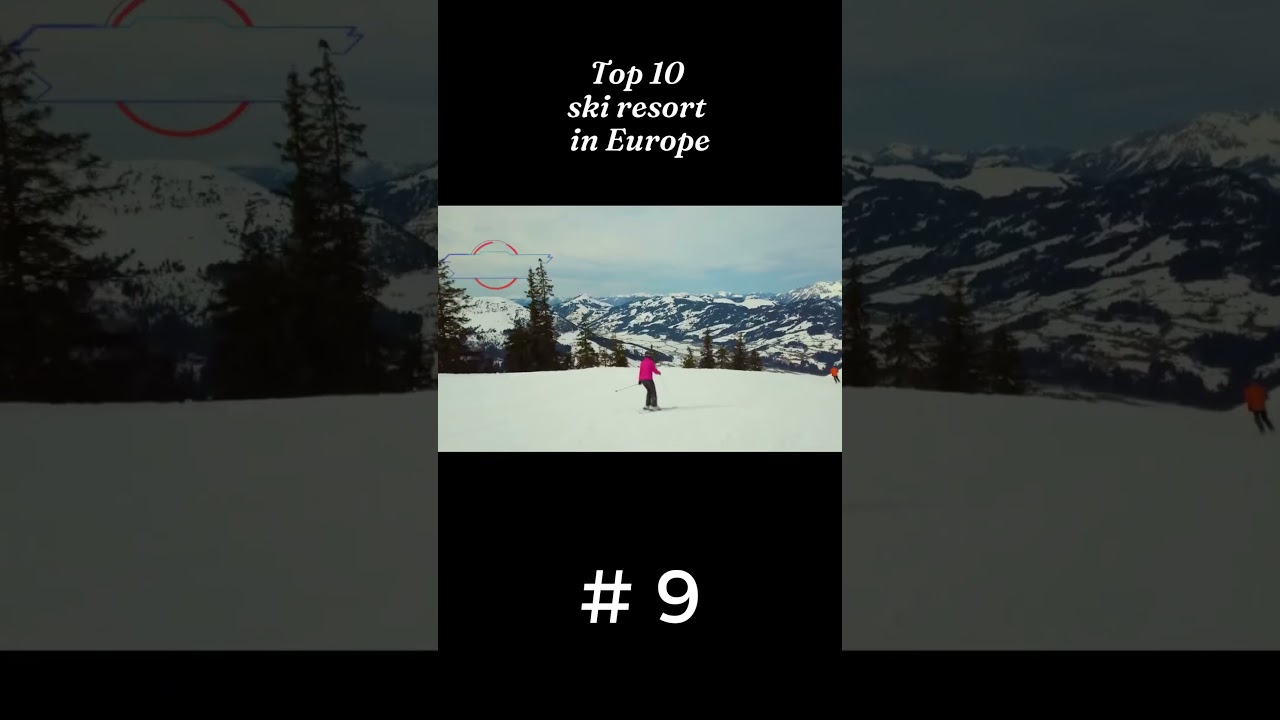 Top 10 ski resort in Europe #9