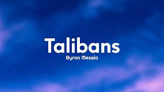 Byron Messia - Talibans Lyrics