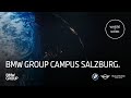 Where we work bmw group campus in salzburg i bmw group careers