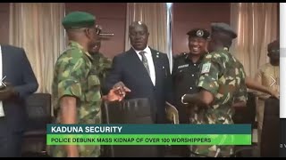 Information NEWS@12| KADUNA SECURITY: POLICE DEBUNK MASS KIDNAP OF OVER 100 WORSHIPPERS Guide