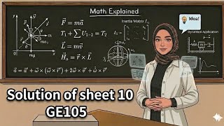 Dynamics Sheet10 Solution - Engineering Students | GE105