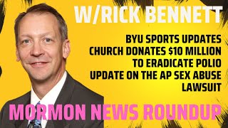 EP 37 - Rick Bennett of Gospel Tangents co-hosts, update on AP sex abuse lawsuit & BYU sports news