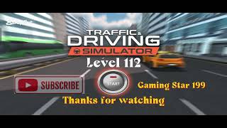 "Level 112 complete 💯 Traffic & driving simulator game " screenshot 5